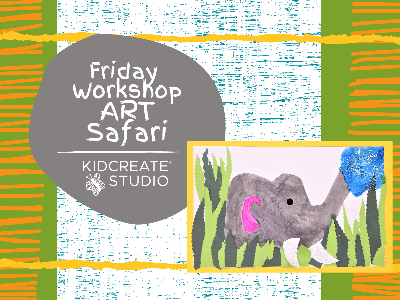 Friday Workshop - Art Safari (4-9 Years)